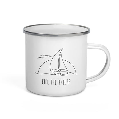 Feel the Breeze Enamel Mug - Boat Sailing